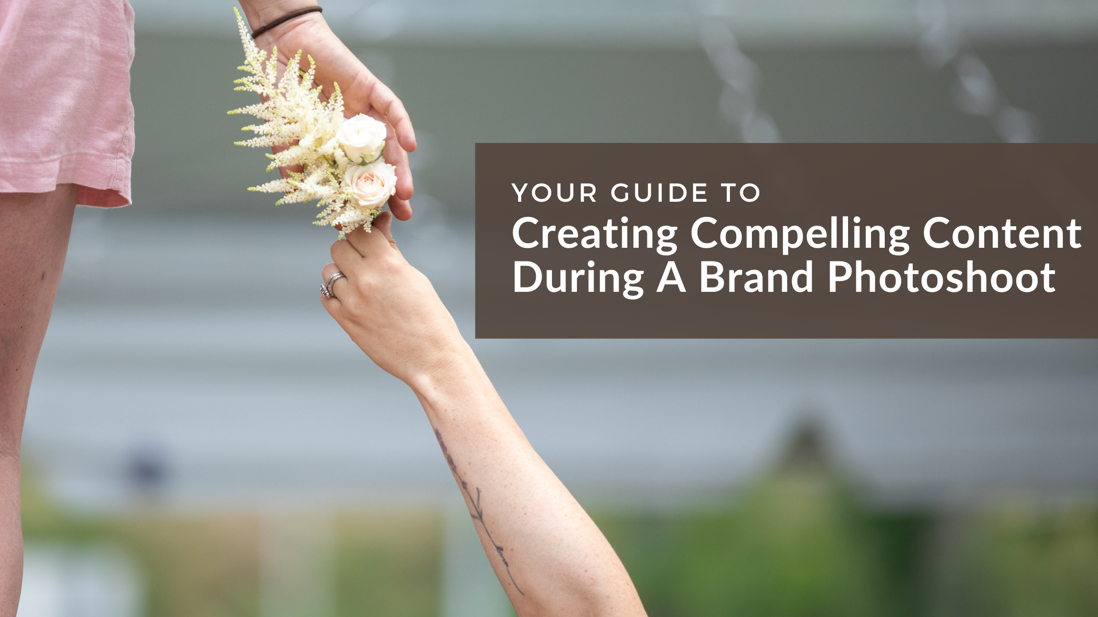 compelling content for your brand photo shoot