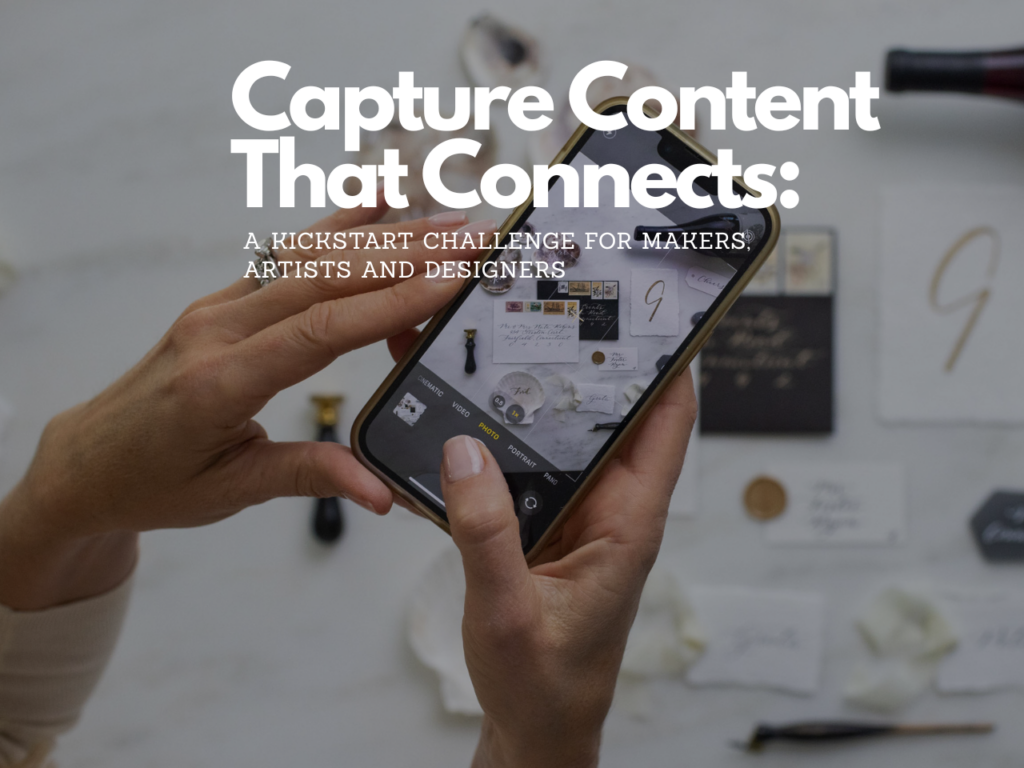 Capture Content That Connects